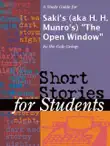 A Study Guide for Saki's (aka H. H. Munro's) "The Open Window" sinopsis y comentarios