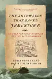 The Shipwreck That Saved Jamestown synopsis, comments