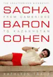 Sacha Baron Cohen synopsis, comments