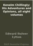 Kenelm Chillingly: His Adventures and Opinions, all eight volumes sinopsis y comentarios