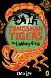 Tangshan Tigers: The Lightning Sting sinopsis y comentarios