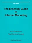 The Essential Guide to Internet Marketing synopsis, comments