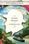 The Secret History of Costaguana synopsis, comments