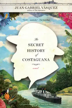the secret history of costaguana book cover image