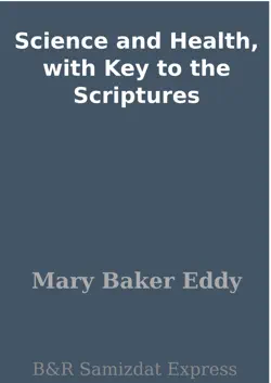 science and health, with key to the scriptures book cover image