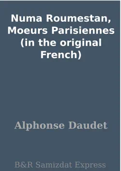 numa roumestan, moeurs parisiennes (in the original french) imagen de la portada del libro