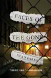 Faces of the Gone synopsis, comments