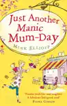 Just Another Manic Mum-Day sinopsis y comentarios