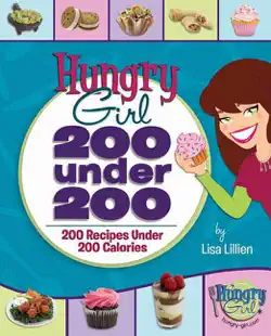 hungry girl: 200 under 200 book cover image