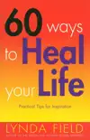 60 Ways To Heal Your Life synopsis, comments