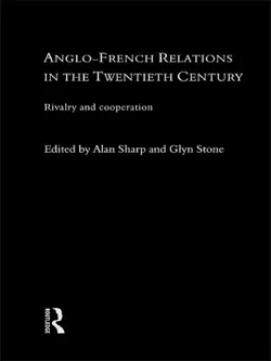 anglo-french relations in the twentieth century book cover image