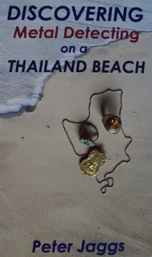 discovering metal detecting on a thailand beach book cover image
