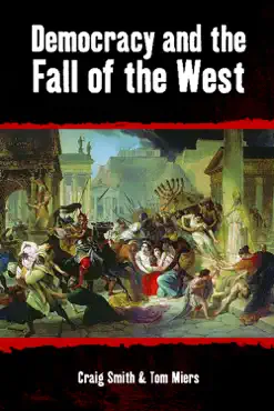 democracy and the fall of the west book cover image