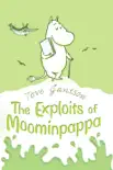 The Exploits of Moominpappa sinopsis y comentarios