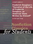 A Study Guide for Frederick Douglass's "Narrative of the Life of Frederick Douglass, an American Slave, Written by Himself" sinopsis y comentarios