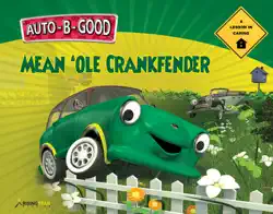 auto-b-good: mean 'ole crankfender book cover image