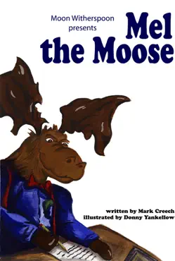 moon witherspoon present mel the moose book cover image