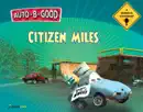 Auto-B-Good: Citizen Miles book summary, reviews and download