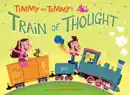 Timmy and Tammy's Train of Thought book summary, reviews and download