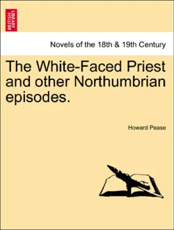 the white-faced priest and other northumbrian episodes. book cover image