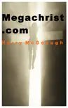 Megachrist.com synopsis, comments