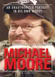 The World According to Michael Moore sinopsis y comentarios