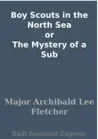 Boy Scouts in the North Sea or The Mystery of a Sub synopsis, comments
