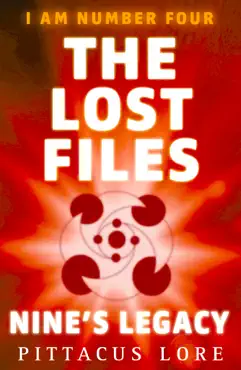 i am number four: the lost files: nine's legacy imagen de la portada del libro