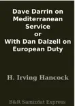 Dave Darrin on Mediterranean Service or With Dan Dalzell on European Duty synopsis, comments