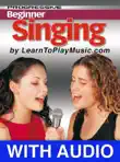 Beginner Singing Lessons - Progressive with Audio synopsis, comments