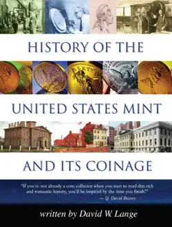 history of the united states mint and its coinage book cover image