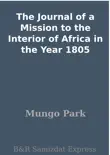 The Journal of a Mission to the Interior of Africa in the Year 1805 synopsis, comments