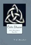Celtic Illusion synopsis, comments
