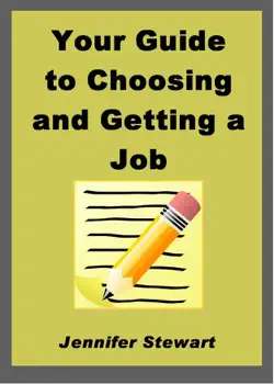 your guide to choosing and getting a job book cover image