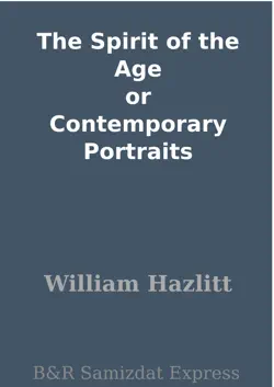 the spirit of the age or contemporary portraits book cover image