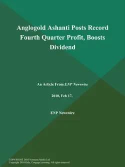 anglogold ashanti posts record fourth quarter profit, boosts dividend book cover image