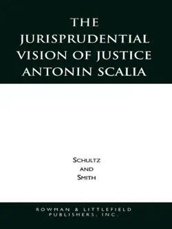 the jurisprudential vision of justice antonin scalia book cover image