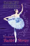 Darcey Bussell Favourite Ballet Stories sinopsis y comentarios