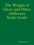The Weight of Glory and Other Addresses Study Guide book summary, reviews and download