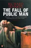 The Fall of Public Man sinopsis y comentarios
