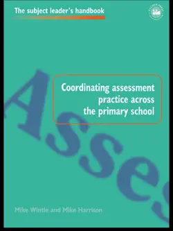 coordinating assessment practice across the primary school imagen de la portada del libro