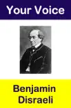 Your Voice - Benjamin Disraeli sinopsis y comentarios