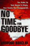 No Time for Goodbye synopsis, comments