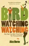Birdwatchingwatching synopsis, comments