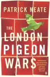 The London Pigeon Wars sinopsis y comentarios