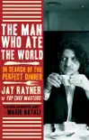The Man Who Ate the World synopsis, comments