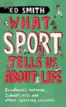 What Sport Tells Us About Life sinopsis y comentarios