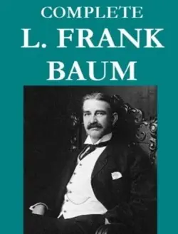 the complete l. frank baum collection (33 books) imagen de la portada del libro
