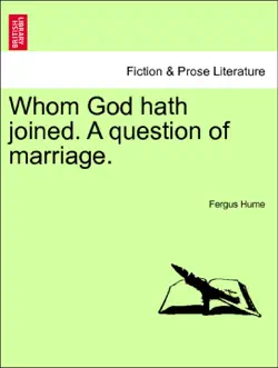 whom god hath joined. a question of marriage. vol. iii. book cover image