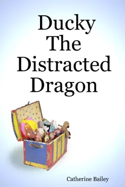 ducky the distracted dragon book cover image